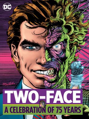 cover image of Two Face: A Celebration of 75 Years